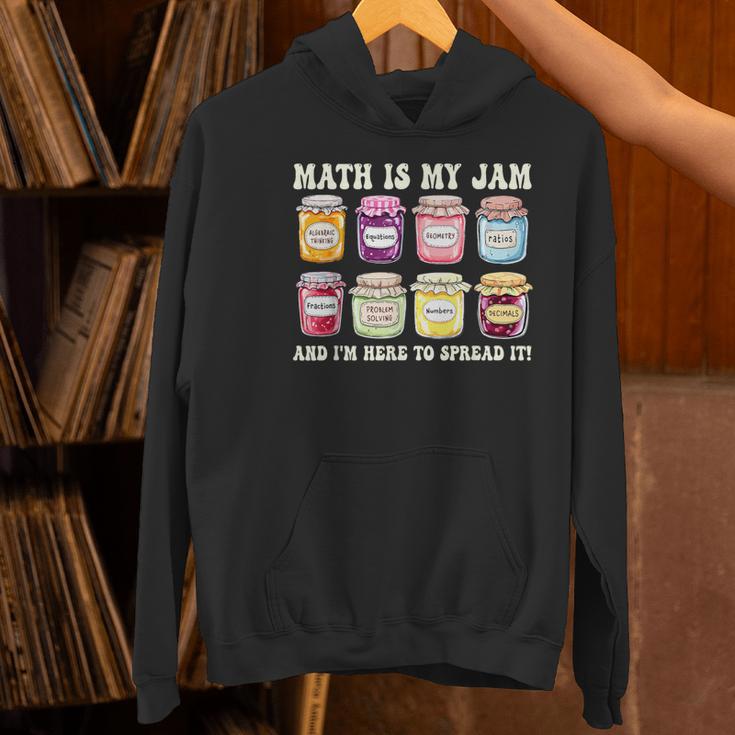 Math Is My Jam And Im Here To Spread It Math Teacher Women's Hoodie, gift for family, gift for coworker Math Is My Jam And Im Here To Spread It Math Teacher Women's Hoodie, gift for family, gift for coworker