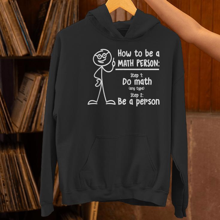 How To Be A Math Person Math Teacher Women's Hoodie, gift for family, gift for coworker How To Be A Math Person Math Teacher Women's Hoodie, gift for family, gift for coworker