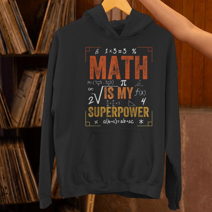 Math Is My Superpower Funny Teacher Women's Hoodie, gift for family, gift for coworker Math Is My Superpower Funny Teacher Women's Hoodie, gift for family, gift for coworker