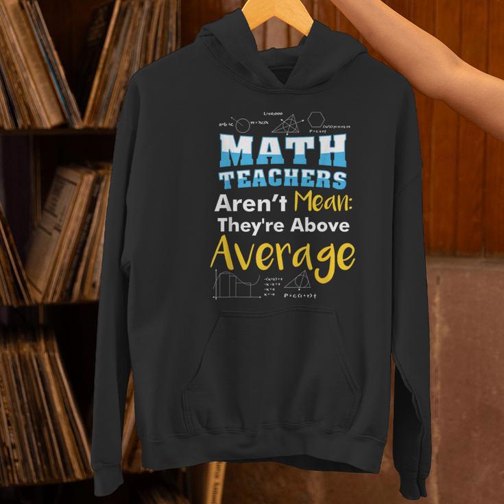 Math Teachers Aren't Mean Sayings Mathematics School Women's Hoodie, gift for family, gift for coworker