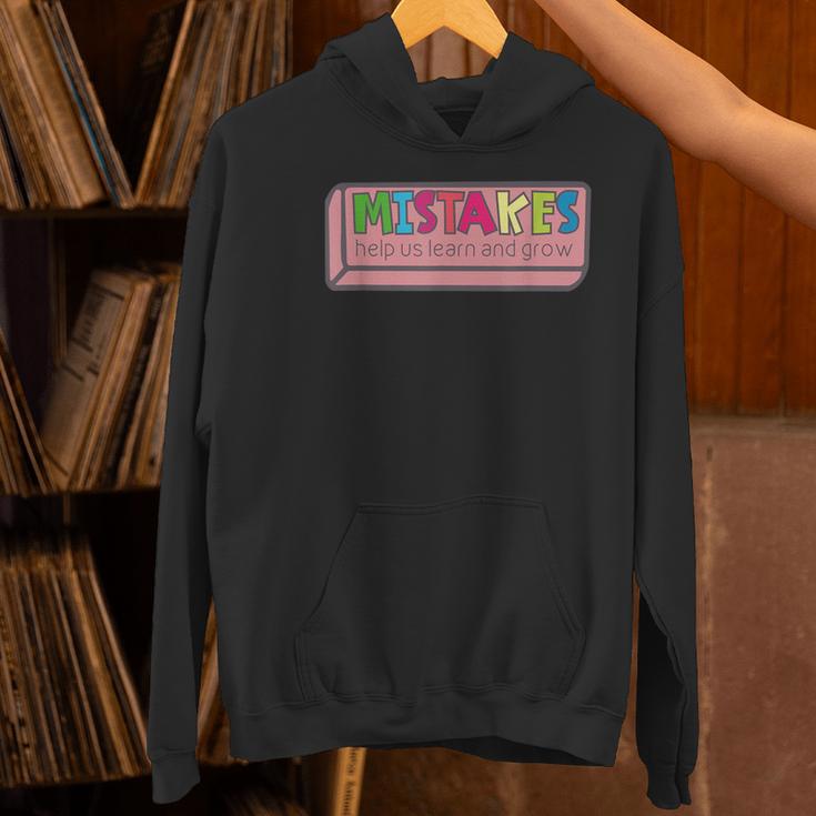 Mistakes Help Us Grow And Learn Teacher Women's Hoodie, gift for family, gift for coworker