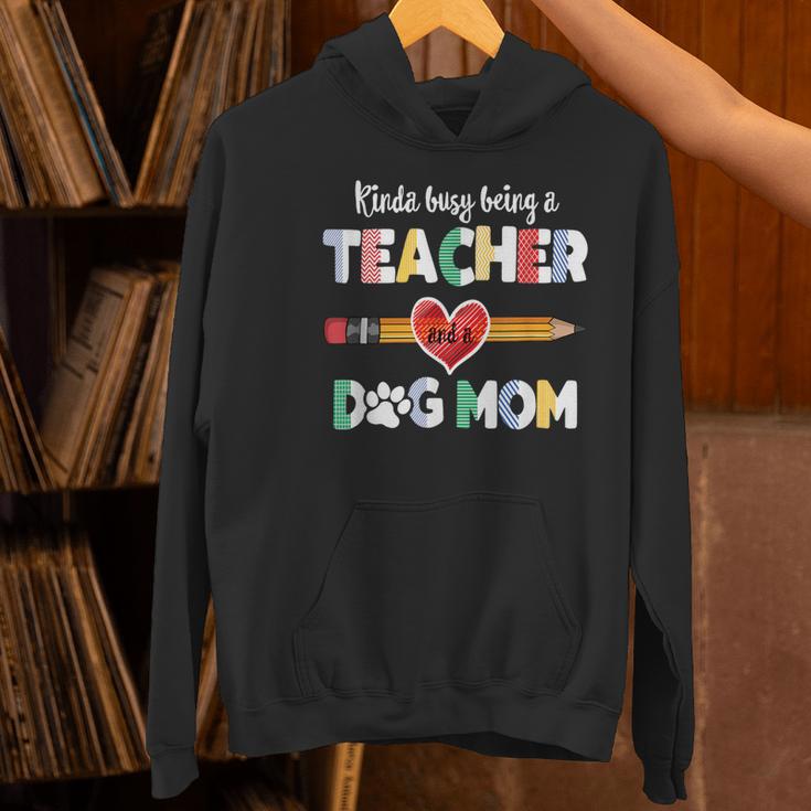 Mothers Day For Teacher Dog Lover Dog Mom Teacher Women's Hoodie, gift for family, gift for coworker