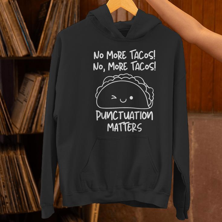 No More Tacos Punctuation Matters Taco English Teacher Women's Hoodie, English Teacher Hoodies, gift for family, gift for coworker No More Tacos Punctuation Matters Taco English Teacher Women's Hoodie, English Teacher Hoodies, gift for family, gift for coworker