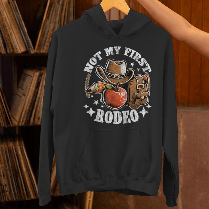 Not My First Rodeo Back To School Teacher Women's Hoodie, gift for family, gift for coworker Not My First Rodeo Back To School Teacher Women's Hoodie, gift for family, gift for coworker