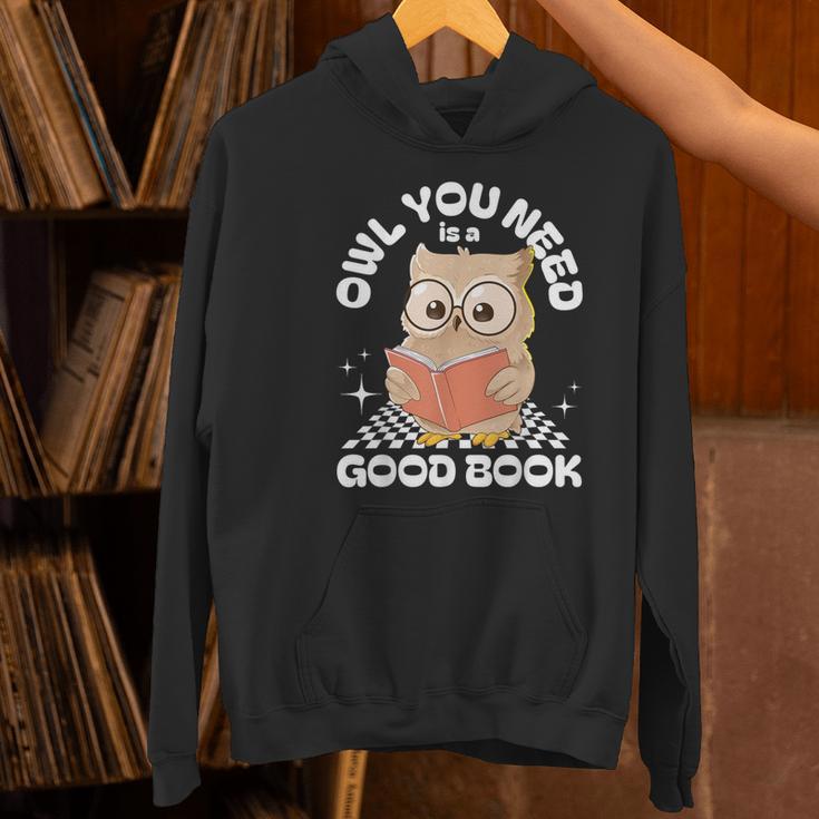 Owl You Need Is A Good Book Teacher Librarian Reading Women's Hoodie, gift for family, gift for coworker Owl You Need Is A Good Book Teacher Librarian Reading Women's Hoodie, gift for family, gift for coworker