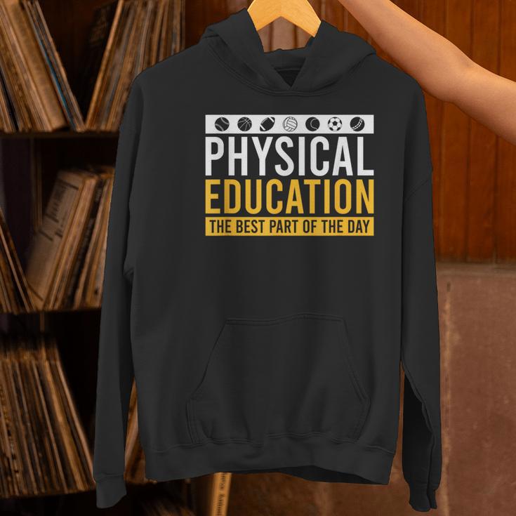 Physical Education Best Part Of The Day Phys Ed Teacher Women's Hoodie, gift for family, gift for coworker Physical Education Best Part Of The Day Phys Ed Teacher Women's Hoodie, gift for family, gift for coworker