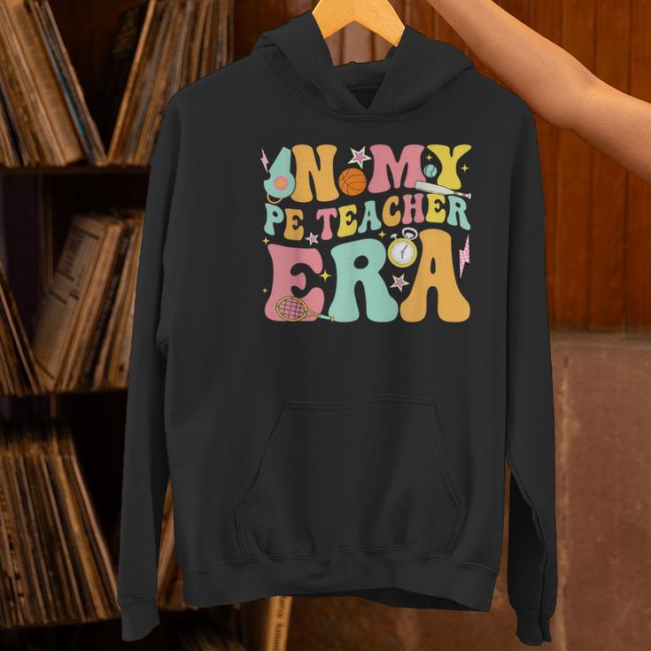 In My Physical Education Era PE Teacher Women Men Women's Hoodie, Pe Teacher Hoodies, gift for family, gift for coworker