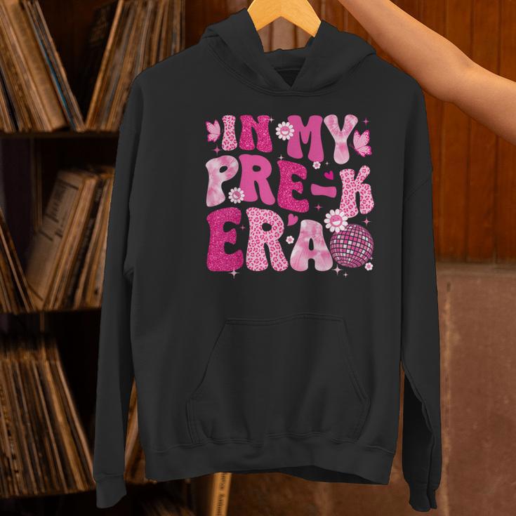 In My Pre-K Era Teachers Women Back To School Kids Girls Women's Hoodie, gift for family, gift for coworker In My Pre-K Era Teachers Women Back To School Kids Girls Women's Hoodie, gift for family, gift for coworker