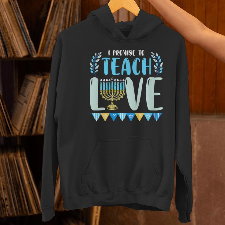 I Promise To Teach Love Hanukkah Chanukah Jewish Teacher Women's Hoodie, gift for family, gift for coworker