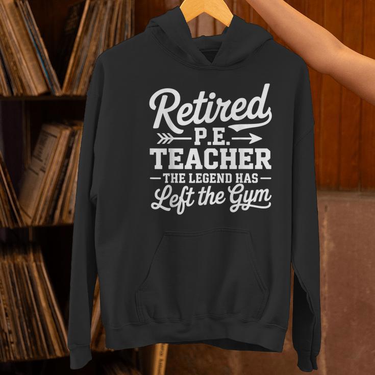 Retired PE Teacher Legend Left The Gym Physical Education Women's Hoodie, Pe Teacher Hoodies, gift for family, gift for coworker Retired PE Teacher Legend Left The Gym Physical Education Women's Hoodie, Pe Teacher Hoodies, gift for family, gift for coworker