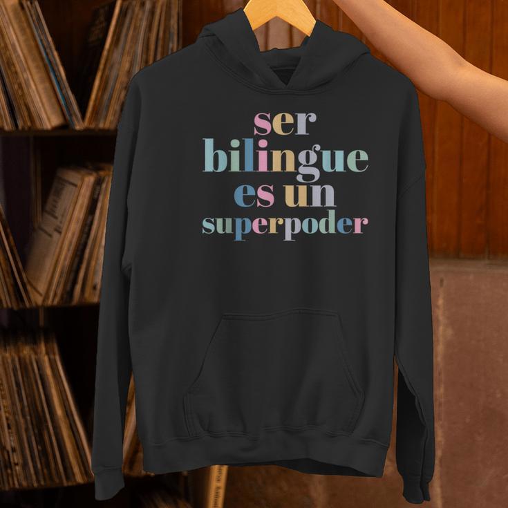 Ser Bilingue Es Un Superpoder Bilingual Spanish Teacher Women's Hoodie, gift for family, gift for coworker Ser Bilingue Es Un Superpoder Bilingual Spanish Teacher Women's Hoodie, gift for family, gift for coworker