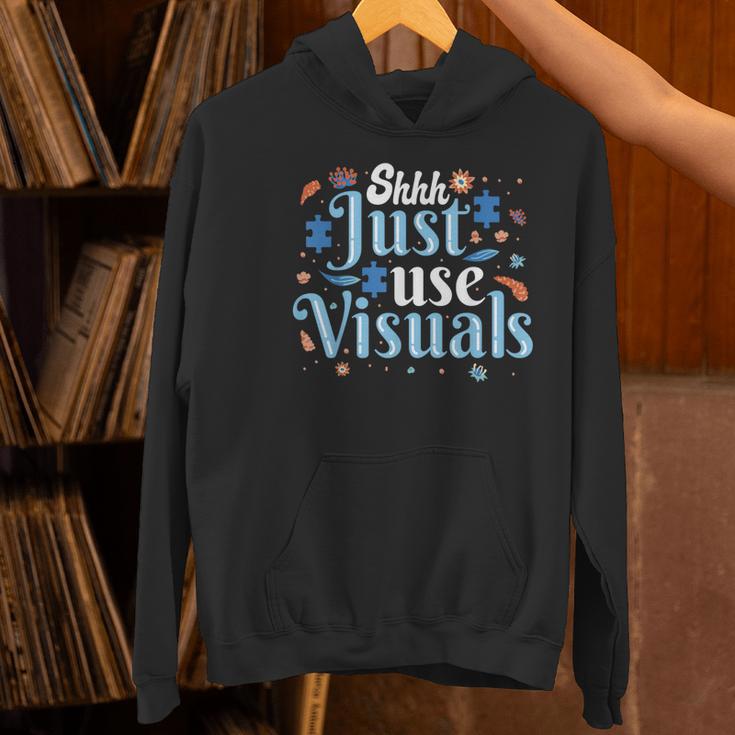 Shhh Just Use Visuals SPED Special Education Teacher Men Women Women's Hoodie, gift for family, gift for coworker Shhh Just Use Visuals SPED Special Education Teacher Men Women Women's Hoodie, gift for family, gift for coworker