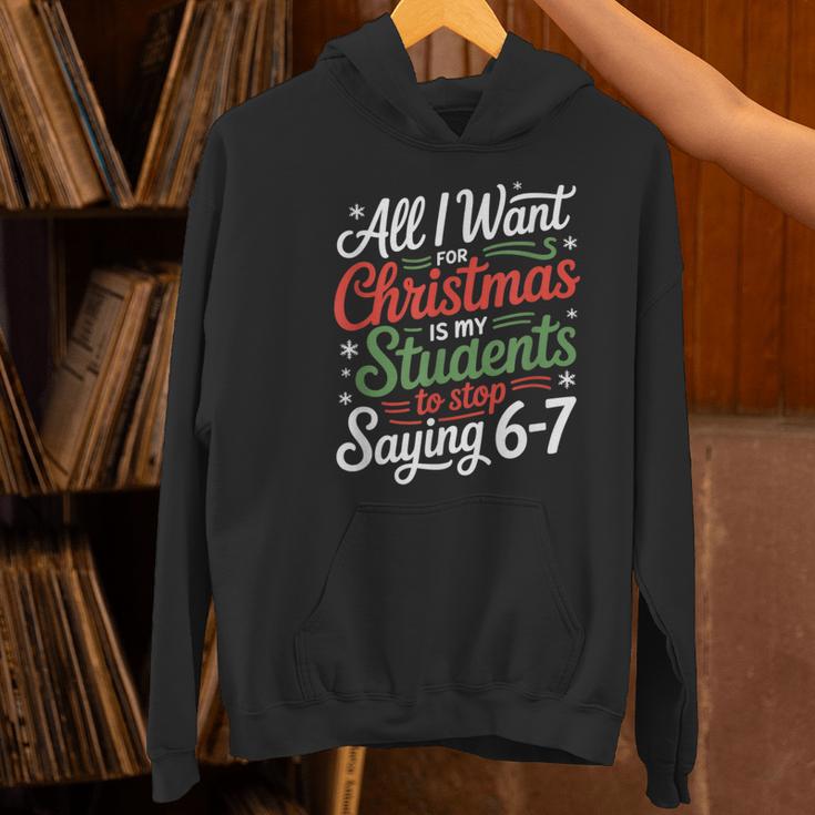 Students Saying 6-7 67 Six Seven Teacher Christmas Women's Hoodie, gift for family, gift for coworker