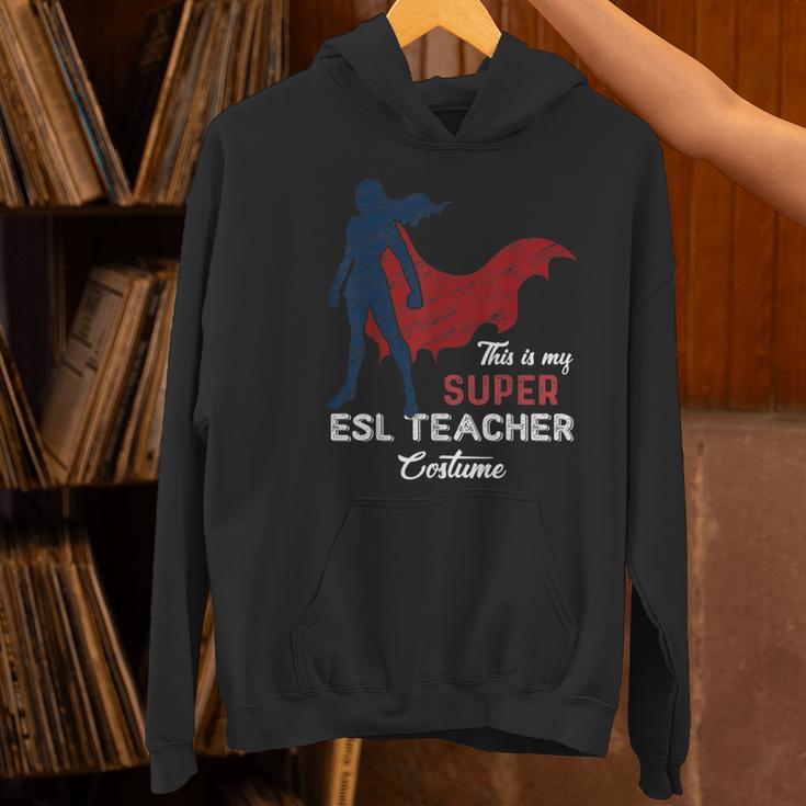 This Is My Super ESL Teacher Costume Lazy Halloween Women's Hoodie, Esl Teacher Hoodies, Super Teacher Hoodies, gift for family, gift for coworker This Is My Super ESL Teacher Costume Lazy Halloween Women's Hoodie, Esl Teacher Hoodies, Super Teacher Hoodies, gift for family, gift for coworker