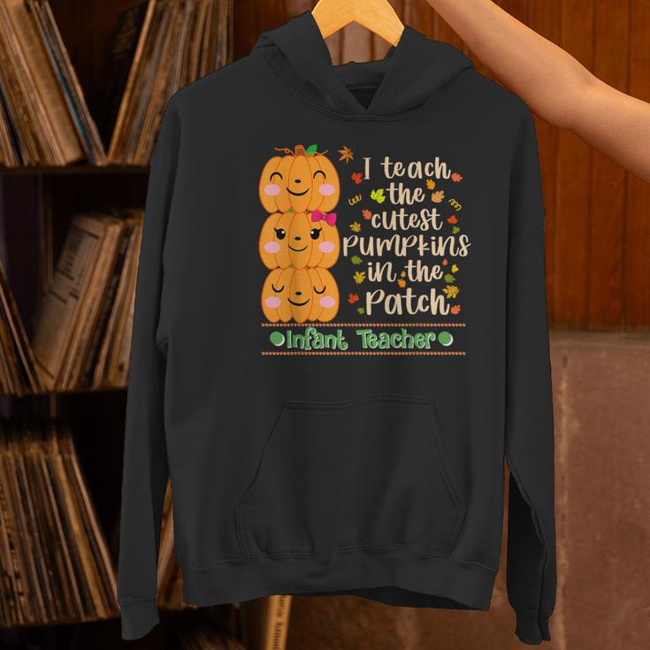 I Teach The Cutest Pumpkins In The Patch Infant Teacher Women's Hoodie, gift for family, gift for coworker I Teach The Cutest Pumpkins In The Patch Infant Teacher Women's Hoodie, gift for family, gift for coworker