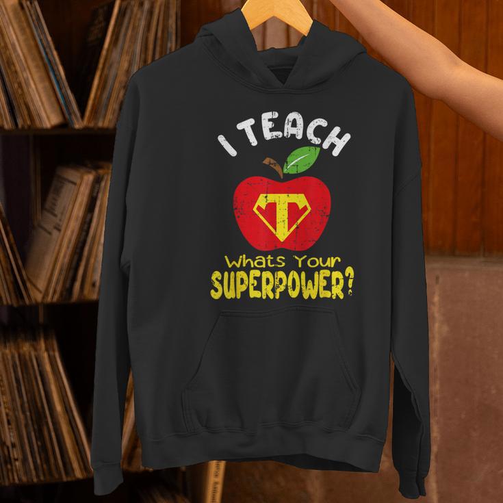I Teach What's Your Superpower Superhero Teacher Women's Hoodie, gift for family, gift for coworker