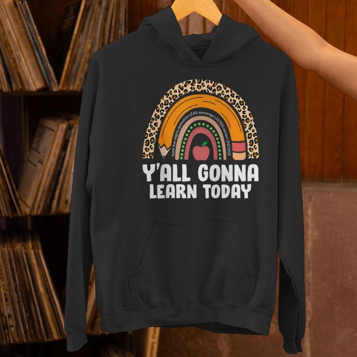 Teacher First Day Of School Y'All Gonna Learn Today Women's Hoodie, gift for family, gift for coworker Teacher First Day Of School Y'All Gonna Learn Today Women's Hoodie, gift for family, gift for coworker