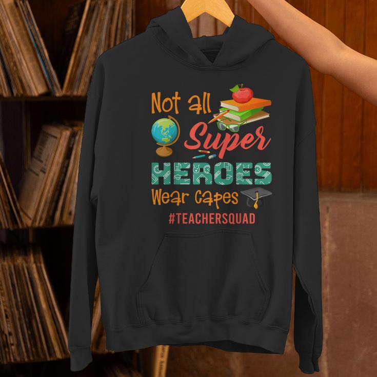 Teacher Not All Superheroes Wear Capes Teacher Squad Women's Hoodie, gift for family, gift for coworker