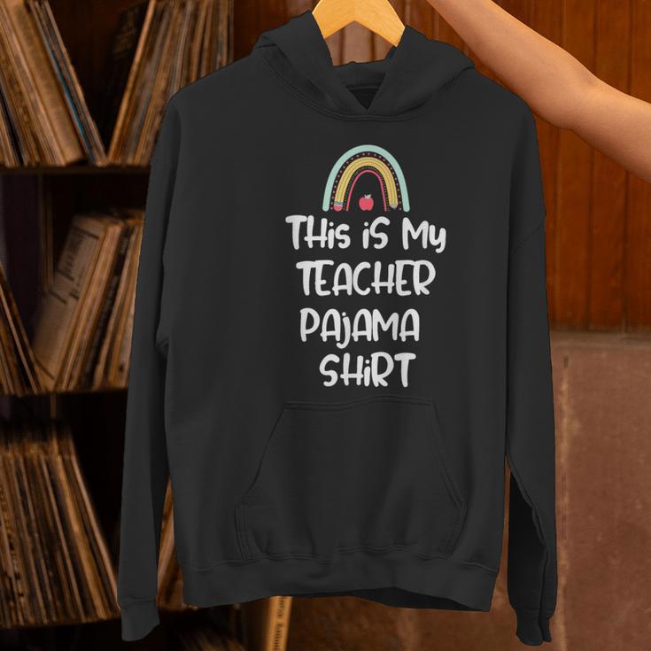 This Is My Teacher Pajama Shirt Teacher Life Tee Women's Hoodie, gift for family, gift for coworker