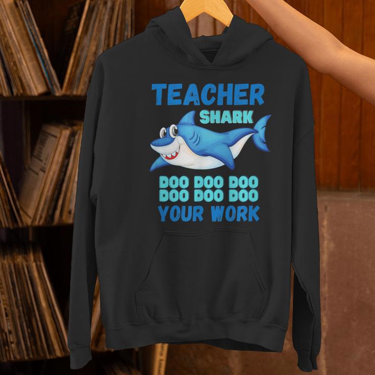 Teacher Shark Do Your Work Women's Hoodie, gift for family, gift for coworker