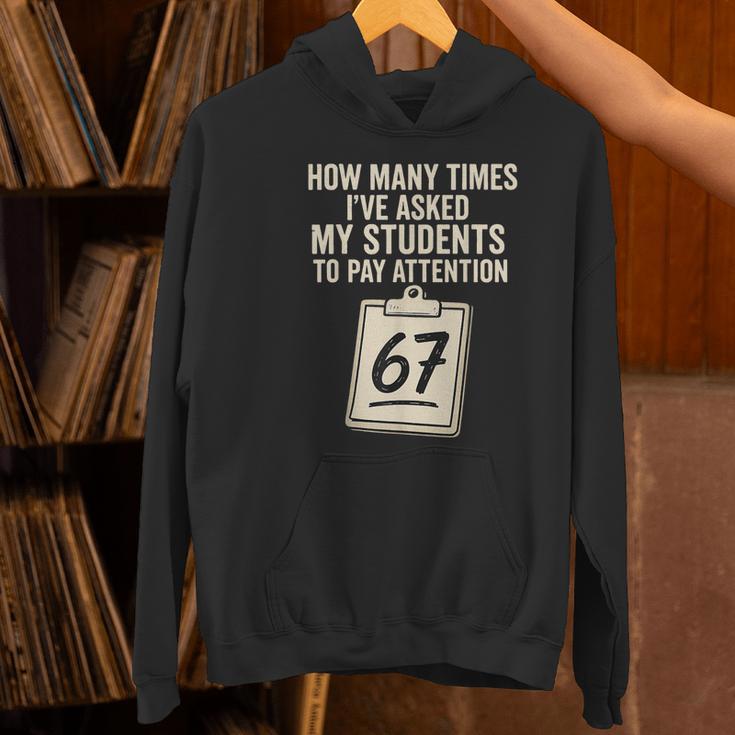 Teachers 67 Meme Women's Hoodie, gift for family, gift for coworker Teachers 67 Meme Women's Hoodie, gift for family, gift for coworker