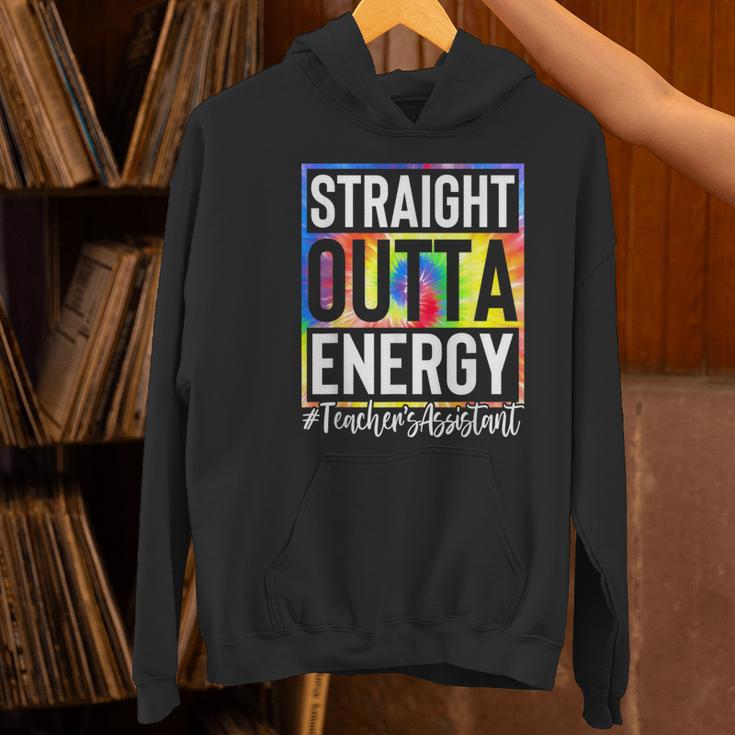 Teacher's Assistant Straight Outta Energy Teaching Tie Dye For Men Women Women's Hoodie, gift for family, gift for coworker Teacher's Assistant Straight Outta Energy Teaching Tie Dye For Men Women Women's Hoodie, gift for family, gift for coworker