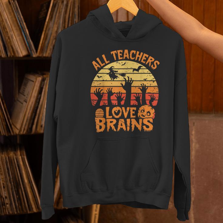 All Teachers Love Brains Teachers Halloween Teacher Women's Hoodie, gift for family, gift for coworker All Teachers Love Brains Teachers Halloween Teacher Women's Hoodie, gift for family, gift for coworker