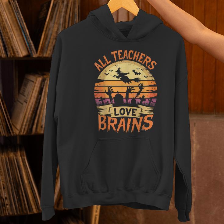 All Teachers Love Brains Halloween Teacher Women's Hoodie, gift for family, gift for coworker All Teachers Love Brains Halloween Teacher Women's Hoodie, gift for family, gift for coworker