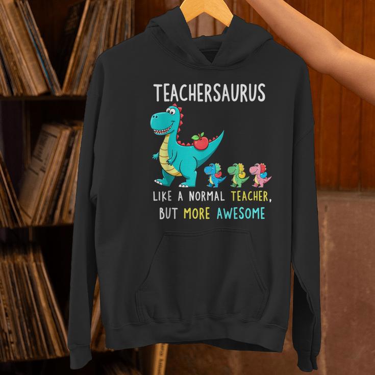 Teachersaurus Like A Normal Teacher But More Awesome Women's Hoodie, gift for family, gift for coworker Teachersaurus Like A Normal Teacher But More Awesome Women's Hoodie, gift for family, gift for coworker