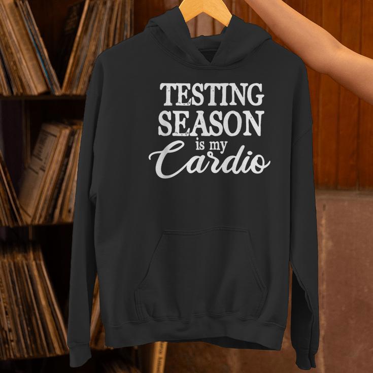 Testing Season Is My Cardio Teacher Test Day Women's Hoodie, gift for family, gift for coworker