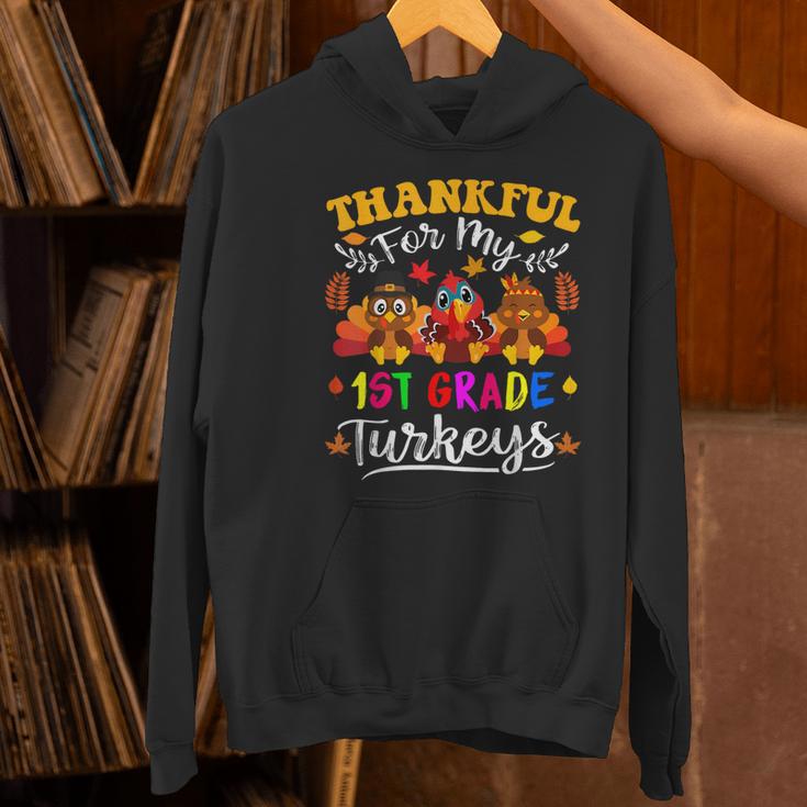 Thankful For My 1st Grade Turkeys Thanksgiving Teacher Fall Women's Hoodie, gift for family, gift for coworker