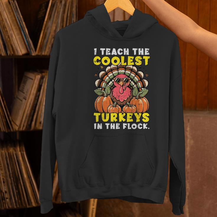 Thanksgiving I Teach Coolest Turkeys Teacher Fall Women Men Women's Hoodie, gift for family, gift for coworker Thanksgiving I Teach Coolest Turkeys Teacher Fall Women Men Women's Hoodie, gift for family, gift for coworker