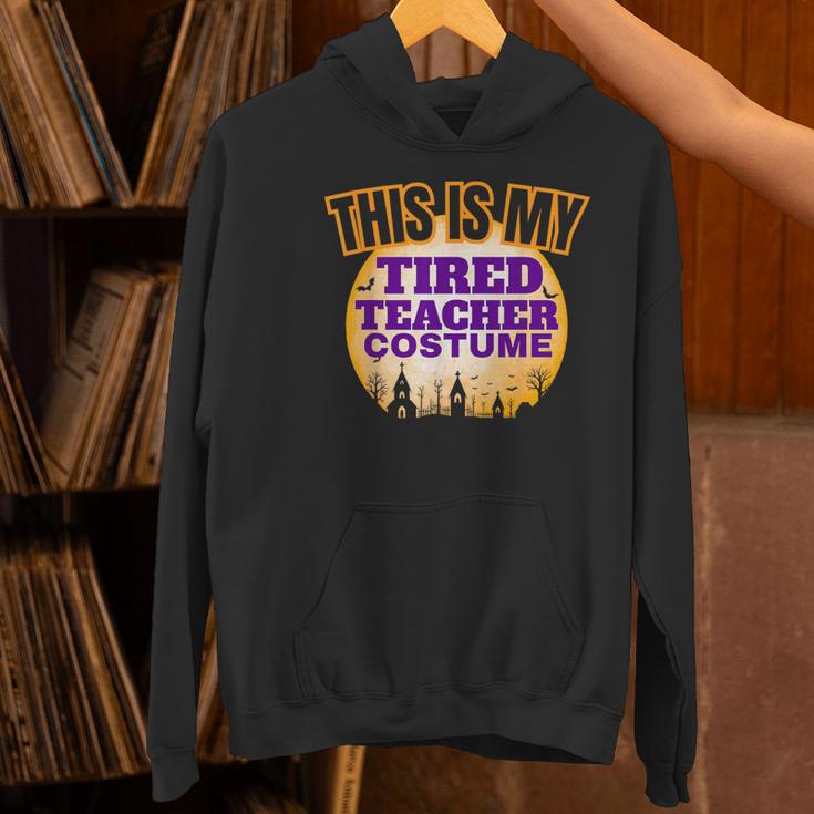 This Is My Tired Teacher Costume Halloween Teachers Women's Hoodie, gift for family, gift for coworker