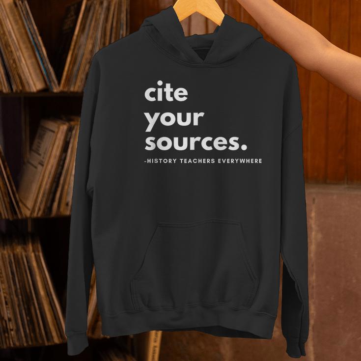 History Teacher Cite Your Sources Women's Hoodie, History Teacher Hoodies, gift for family, gift for coworker