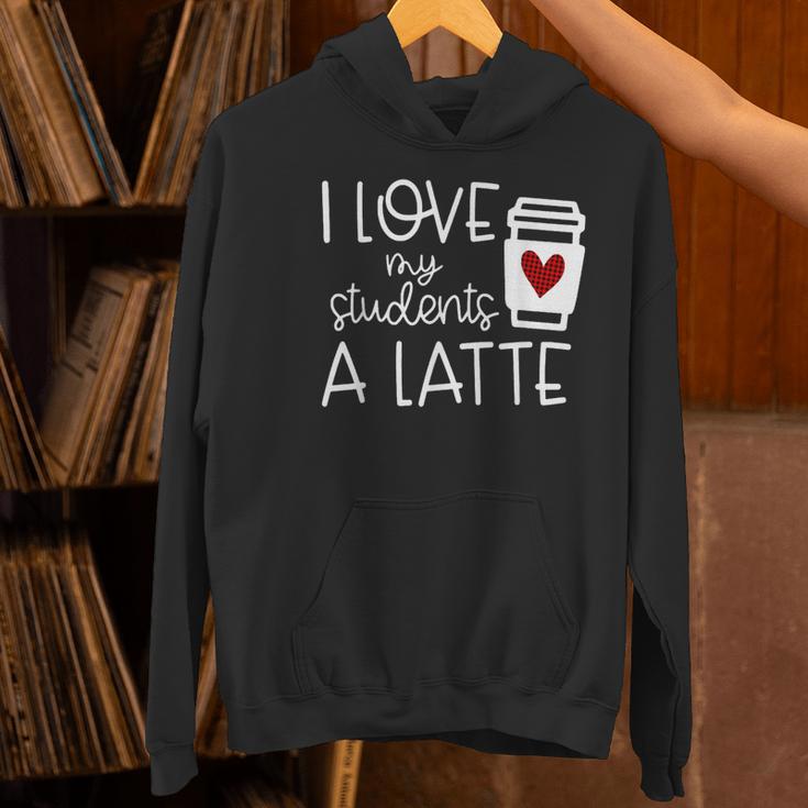 Valentines Day Teacher Tee I Love My Students A Latte Women's Hoodie, gift for family, gift for coworker