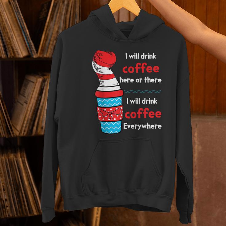I Will Drink Coffee Here Or There Teacher Teaching Women's Hoodie, gift for family, gift for coworker I Will Drink Coffee Here Or There Teacher Teaching Women's Hoodie, gift for family, gift for coworker