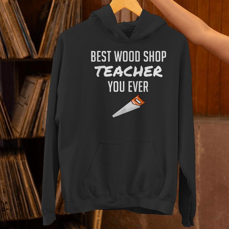 Wood Shop Teacher For Dad From Student Women's Hoodie, gift for family, gift for coworker Wood Shop Teacher For Dad From Student Women's Hoodie, gift for family, gift for coworker