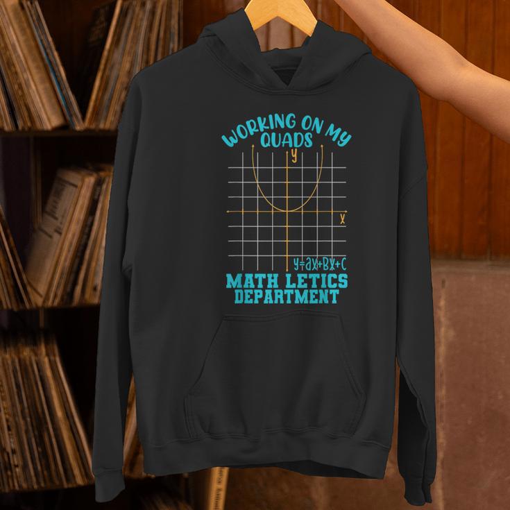 Working On My Quads Algebra Math Teacher Humor Women's Hoodie, gift for family, gift for coworker Working On My Quads Algebra Math Teacher Humor Women's Hoodie, gift for family, gift for coworker