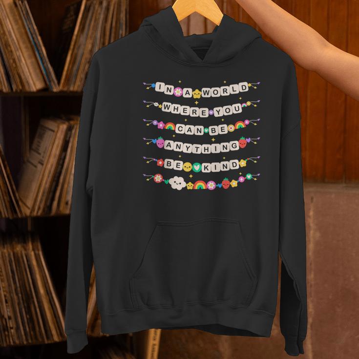 In A World Where You Can Be Anything Be Kind Girls Teachers Women's Hoodie, gift for family, gift for coworker In A World Where You Can Be Anything Be Kind Girls Teachers Women's Hoodie, gift for family, gift for coworker