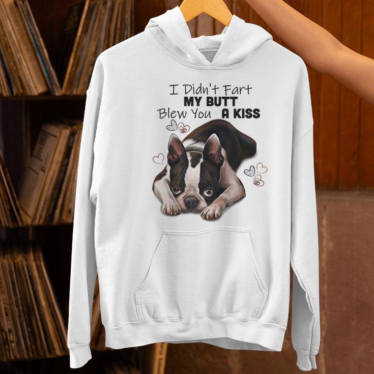 Boston Terrier Shirt I Didn't Fart My Butt Blew You A Kiss Women's Hoodie, gift for family, gift for coworker