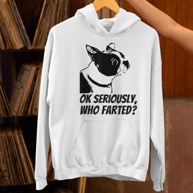 Boston Terrier Shirt Ok Seriously Who Farted Women's Hoodie, gift for family, gift for coworker
