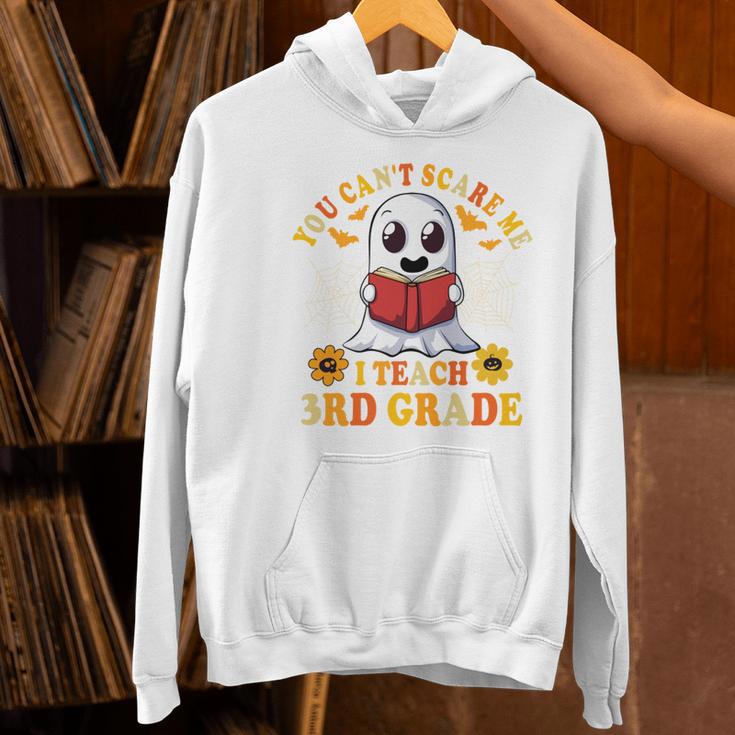 You Cant Scare Me I Teach 3rd Grade Teacher Halloween Women's Hoodie, gift for family, gift for coworker