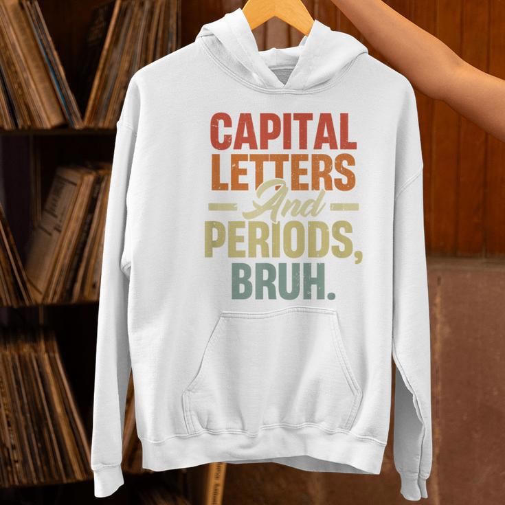 Capital Letters And Periods Bruh Teacher Grammar Kids Women's Hoodie, gift for family, gift for coworker Capital Letters And Periods Bruh Teacher Grammar Kids Women's Hoodie, gift for family, gift for coworker