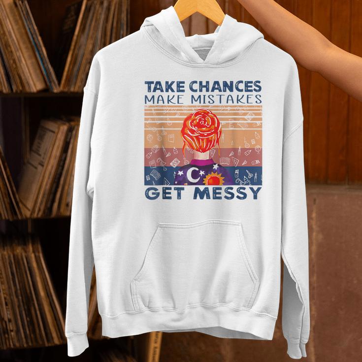 Take Chances Make Mistakes Get Messy Vintage Teacher Life Women's Hoodie, gift for family, gift for coworker