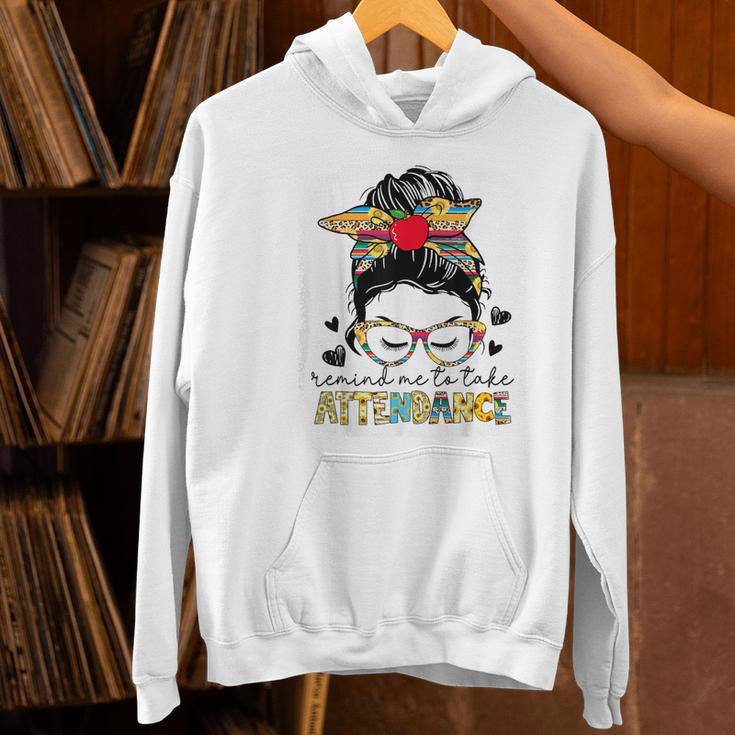 Elementary Teacher Remind Me To Take Attendance Women Women's Hoodie, gift for family, gift for coworker Elementary Teacher Remind Me To Take Attendance Women Women's Hoodie, gift for family, gift for coworker