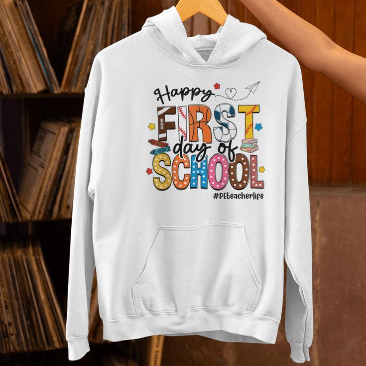 Happy First Day Of School PE Teacher Life Back To School Women's Hoodie, Pe Teacher Hoodies, gift for family, gift for coworker