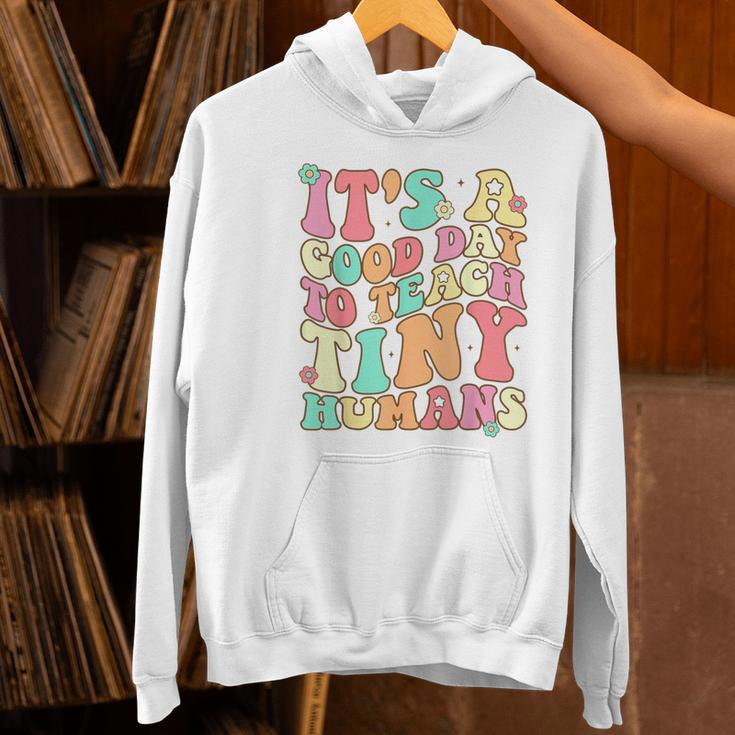 It's A Good Day To Teach Tiny Humans Teacher Teaching Women's Hoodie, gift for family, gift for coworker