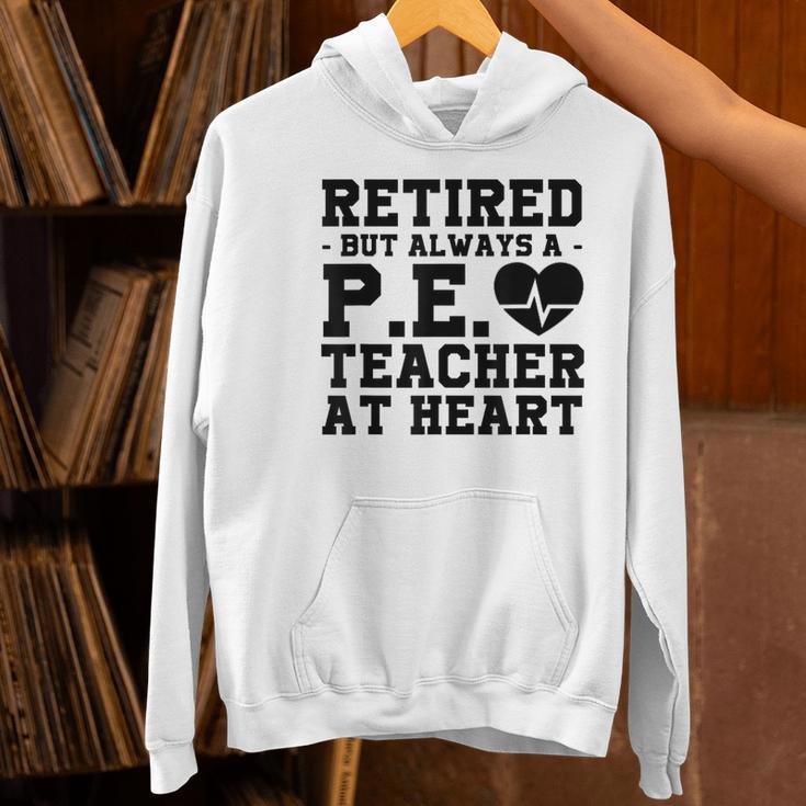 Retirement But Always A Pe Teacher At Heart Pride Shirt Women's Hoodie, Pe Teacher Hoodies, gift for family, gift for coworker