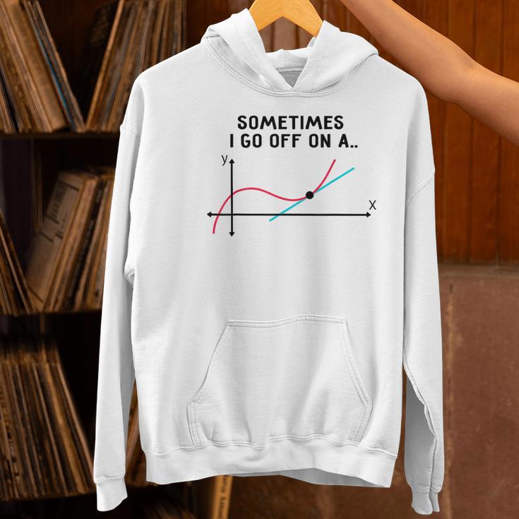 Sometimes I Go Off On a Tangent Math Teacher T Shirts Men Women Girls Kids Women's Hoodie, gift for family, gift for coworker Sometimes I Go Off On a Tangent Math Teacher T Shirts Men Women Girls Kids Women's Hoodie, gift for family, gift for coworker