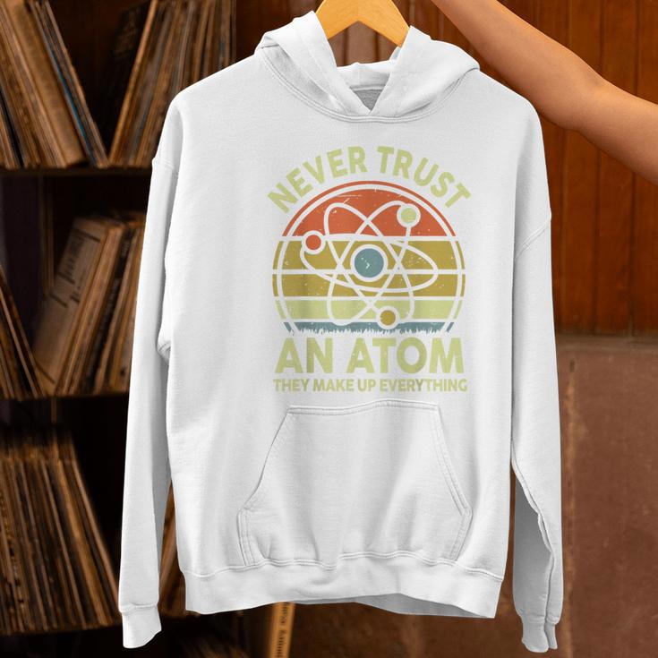 Never Trust An Atom Physics Jokes Science Teacher Women's Hoodie, Science Teacher Hoodies, gift for family, gift for coworker